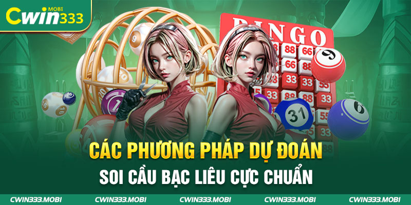 Phương pháp dự đoán soi cầu Bạc Liêu cực chuẩn hôm nay