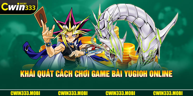 Khái quát cách chơi game bài Yugioh Online