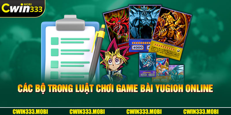 Các bộ trong luật chơi game bài Yugioh Online