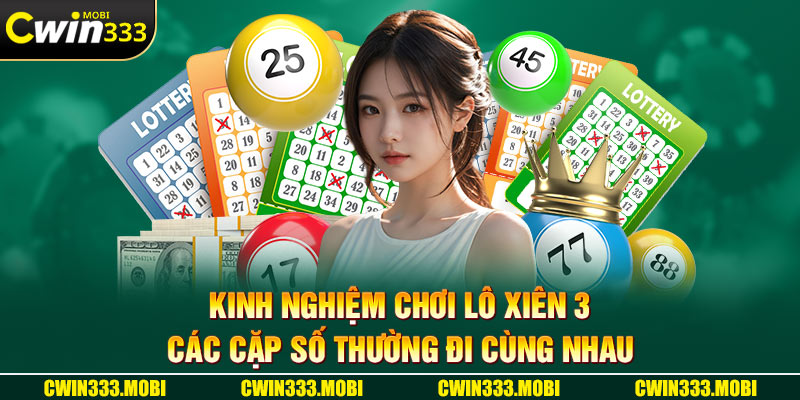 Khi biết các con số thường xuất hiện cùng nhau, anh em sẽ dễ dự đoán và cá cược hơn