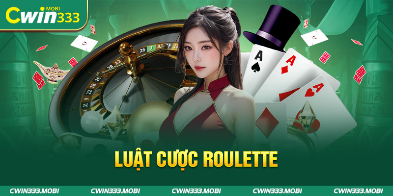 Luật Cược Roulette